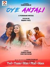 Oye Anjali (2024) HDRip Original [Telugu + Tamil + Hindi + Malayalam + Kannada] Full Movie Watch Online Free